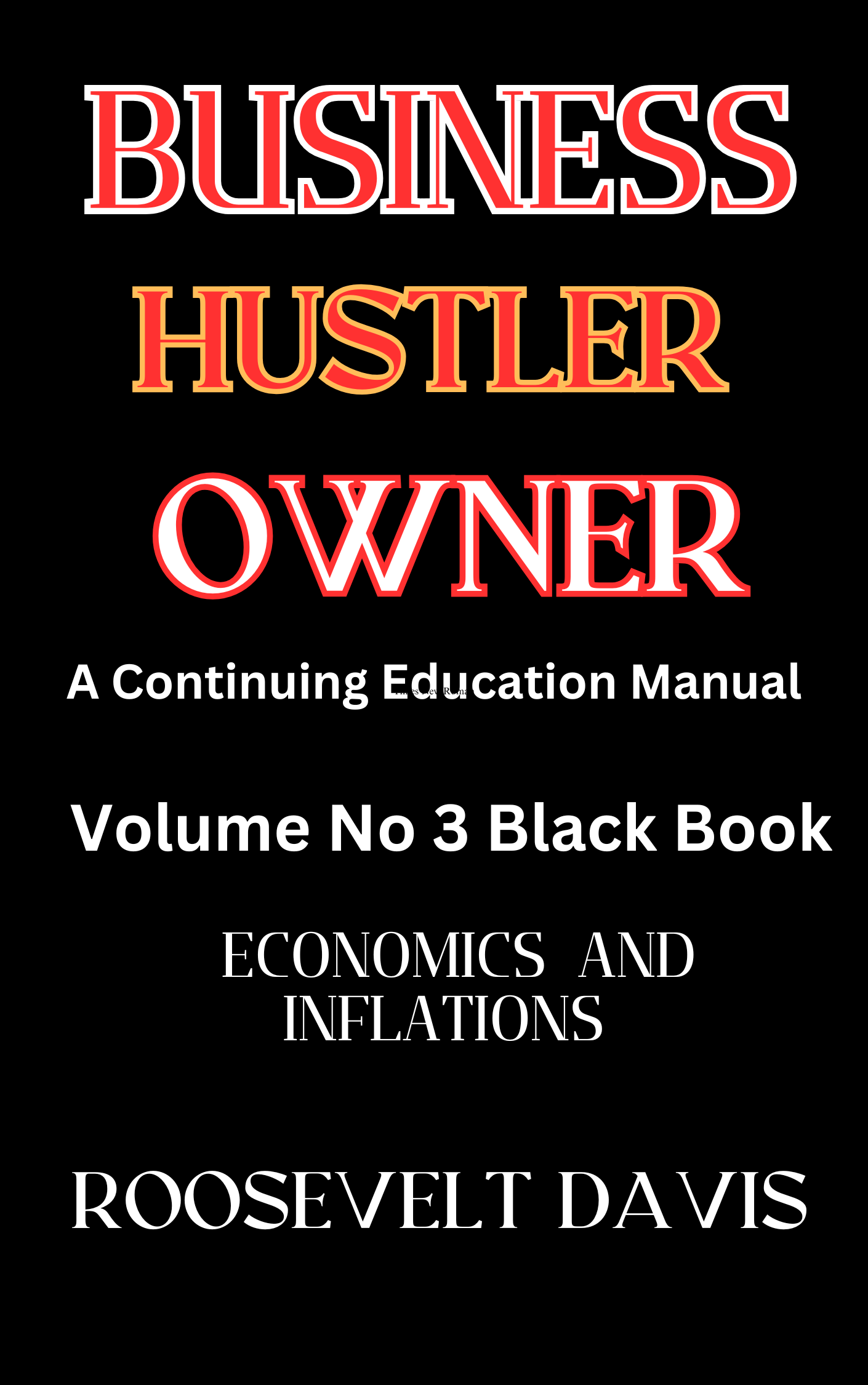 Business Hustler Owner 2 Continuing Education Manual Black Book