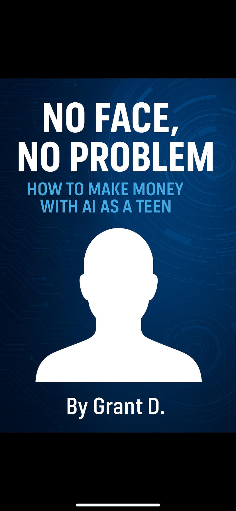 No Face No How to make money With AI as a teen-PreOrder