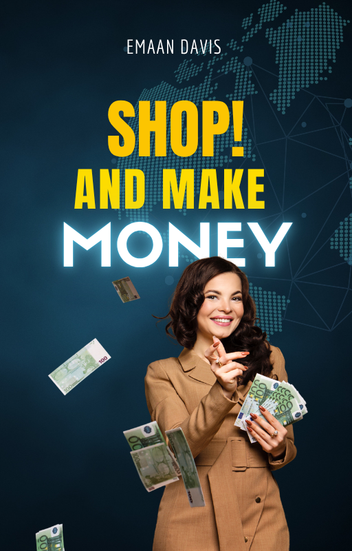 Shop Smart, Earn More: Build Wealth Through Everyday Commerce - Pre Order Sale